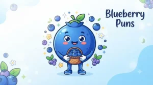 Blueberry Puns